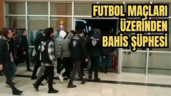 Antalya Dahil 9 İlde Kulüp Yöneticilerine Yönelik Yasa Dışı Bahis Operasyonu!