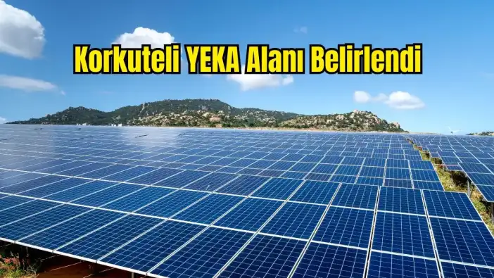 Bakanlık, Korkuteli’ni Güneş Enerjisi Üssü Olarak Belirledi