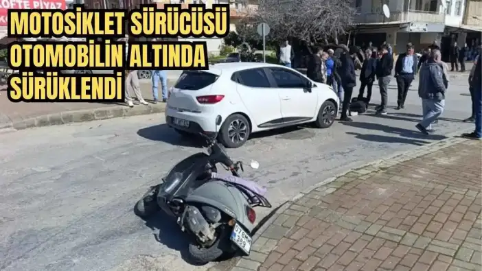 Manavgat'ta Faciadan Dönüldü! Motosiklet Sürücüsü Otomobilin Altında Sürüklendi