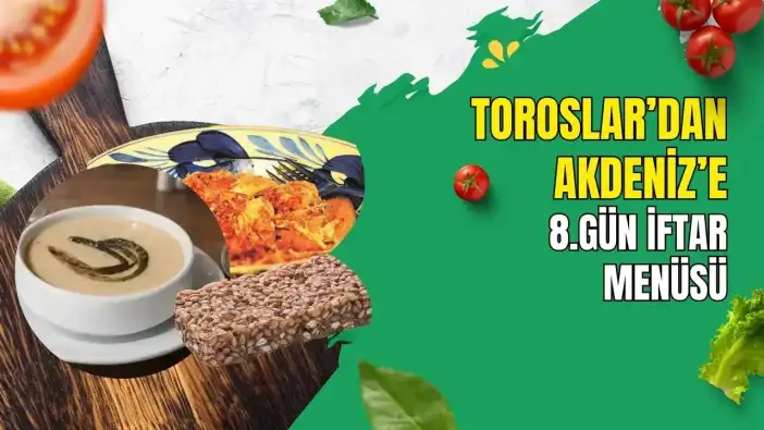 Antalya'nın 8. Gün İftar Rehberi: Asırlık Gelenekler Sofranızda