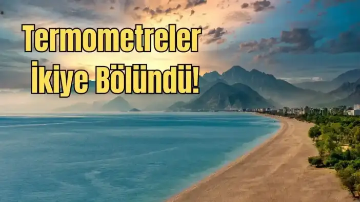 Antalya'da Sahilleri Isınıyor İç Kesimlerde Ayaz Sürüyor!