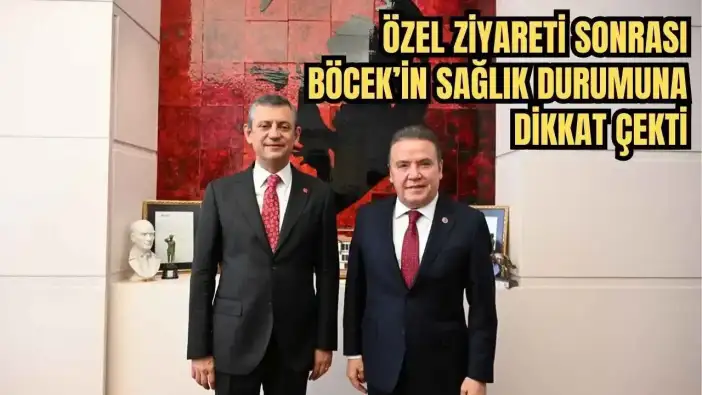 Özgür Özel, Böcek'i Cezaevinde Ziyaret Etti: 'Günde 22 İlaç Kullanıyor'