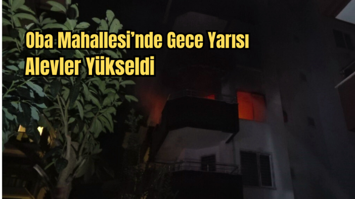 Alanya’da Yangın Alarmı: Mahalleli Seferber Oldu