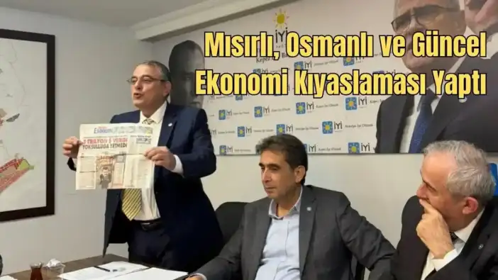 İYİ Partili Mısırlı’dan Ekonomi Çıkışı: "Borç Batağında Yüzüyoruz!"