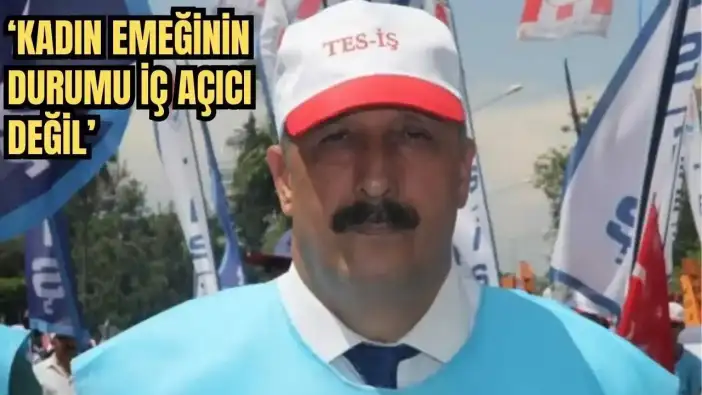TES-İŞ Antalya Başkanı Kayser'den 8 Mart Mesajı: 'Emekçi Kadınlara Sahip Çıkacağız'