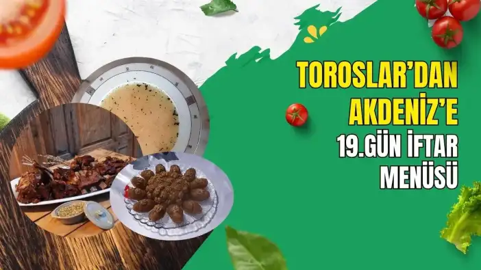 19. Gün İftar Menüsü: İbradı’nın Kışlık Sırrı, Elmalı’nın Tarihi Lezzeti Aynı Sofrada