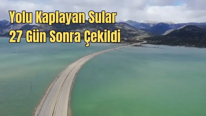 Antalya-Konya Kara Yolunda Bir Ay Sonra İlk Geçiş