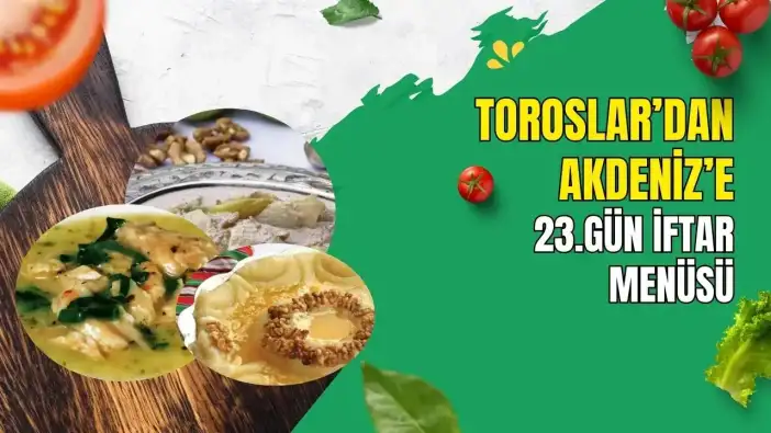 Antalya’nın Yerel Mutfağından 23. Gün İftar Menüsü: Softalar, Grida, Aside