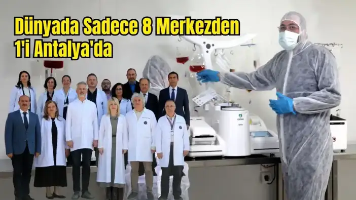 Lösemi ve Lenfomada Çığır Açan Tedavi Yöntemi Akdeniz Üniversitesi’nde