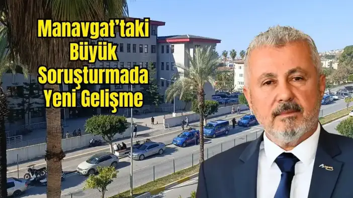 Manavgat Belediyesi'nde Şükrü Sözen Döneminden 12 Tutuklama Daha