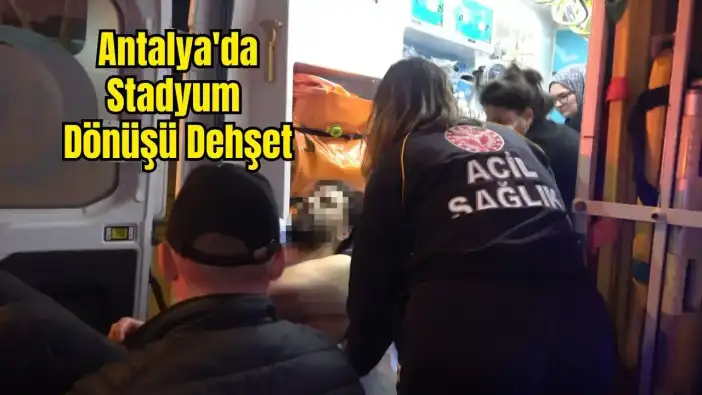 Antalyaspor-Gaziantep Maçı Dönüşü Sokak Ortasında Pusu