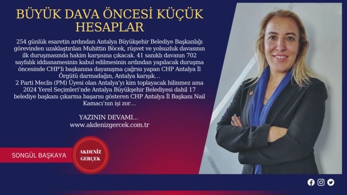 Büyük dava öncesi küçük hesaplar