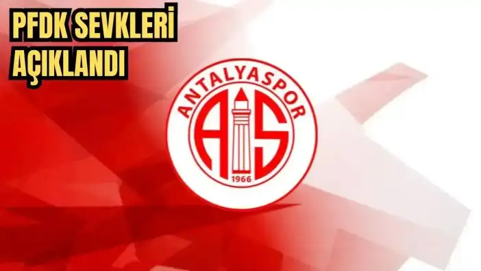 PFDK'dan Antalyaspor’a Çifte Şok! Hem Para Hem Tribün Cezası