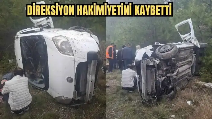 Antalya’da Feci Kazada Araç Şarampole Uçtu! Devrilen Araçta 6 Kişi Yaralandı