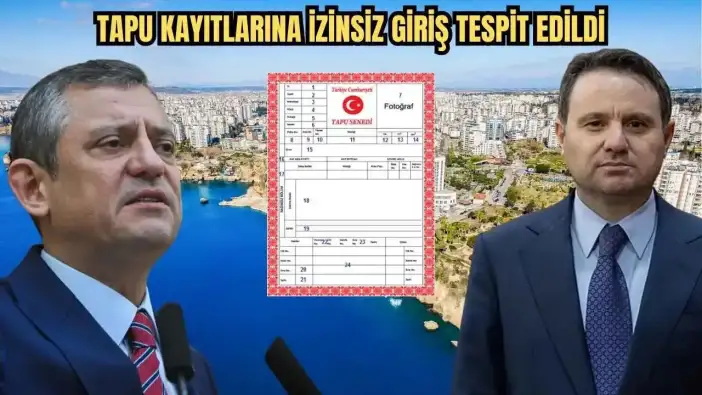 Adalet Bakanı Akın Gürlek'in Tapu Bilgileri Hakkında Antalya da Gözaltı
