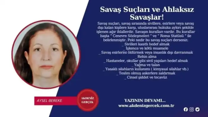Savaş Suçları ve Ahlaksız Savaşlar!