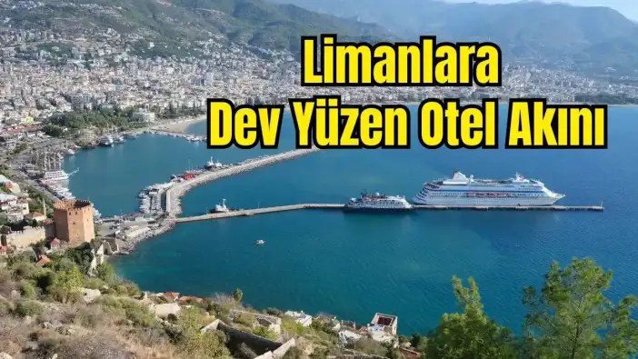 Kruvaziyer Turizminde Rekor Yılı Sinyali: 2 Ayda 52 Bin Yolcu