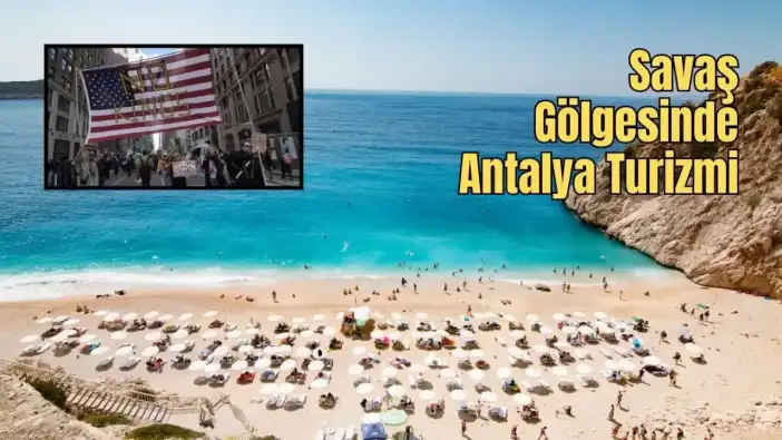 Küresel Gerilim Antalya Turizmini Vurdu