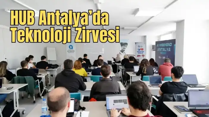 Gençler "AI Weekend Antalya 2026" ile Geleceğe Hazırlanıyor