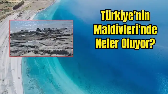 Salda'nın Kıyısı Göle Kaydı! Bilim İnsanları Nedenini Açıkladı