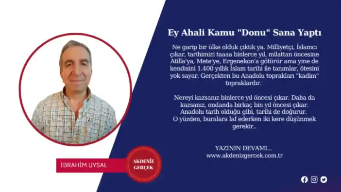 Ey Ahali Kamu "Donu" Sana Yaptı