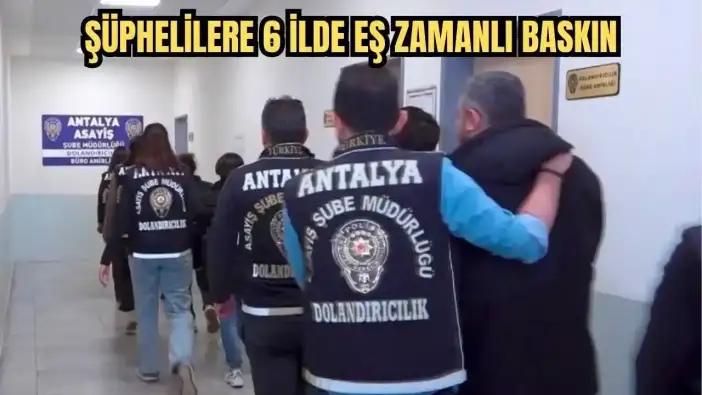 Antalya'da 'Patent' Tuzağıyla 576 Bin TL Dolandırıldı! 8 Şüpheli Yakalandı