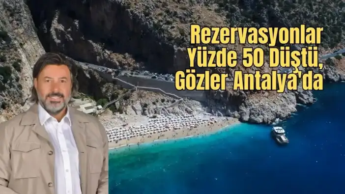 Orta Doğu’daki Savaş Antalya Turizminde Dengeleri Bozdu