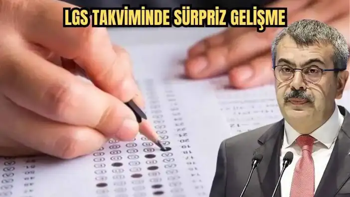 LGS Tarihi Değişiyor mu? Milli Eğitim Bakanı Tekin’den Kritik Açıklama