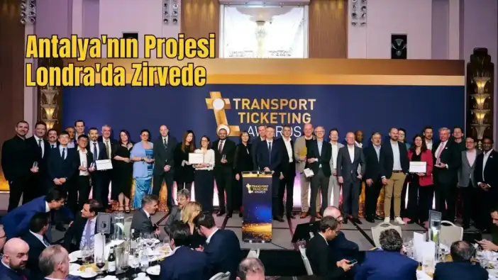 Antalya Ulaşımına Londra’dan Dünya Birinciliği Ödülü