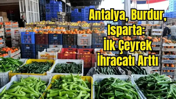 Batı Akdeniz’den 736 Milyon Dolarlık İhracat