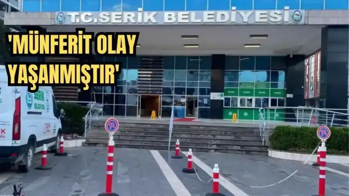 Serik Belediyesi'ne Saldırısı Sonrası CHP'den İlk Açıklama: 'Münferit Olay Yaşanmıştır'