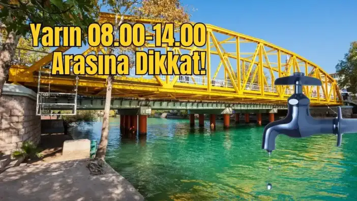 Manavgat’ta Yarın Su Kesintisi Yaşanacak