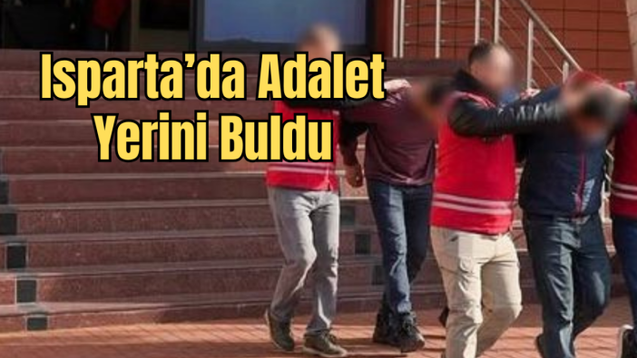 Isparta’da Firarilere Darbe: 2 Hükümlü Kıskıvrak Yakalandı