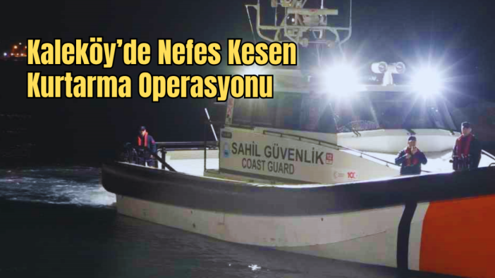 Sahil Güvenlik Geçit Vermedi! Kaleköy’deki Hastayı Dalgaların Arasından Aldılar