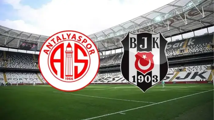 Beşiktaş - Antalyaspor Maçı Saat Kaçta Hangi Kanalda? Muhtemel 11'ler