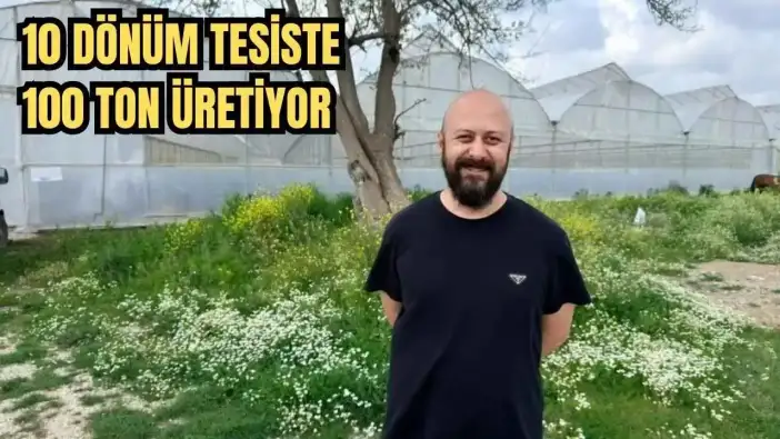 Serik'te Kurduğu Modern Tarım Tesisiyle Ürettiği Ürünleri Dünyaya Satıyor