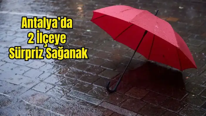 Kumluca ve Finike'ye Pazar Uyarısı! Sahilde Sağanak İç Kesimlerde Don