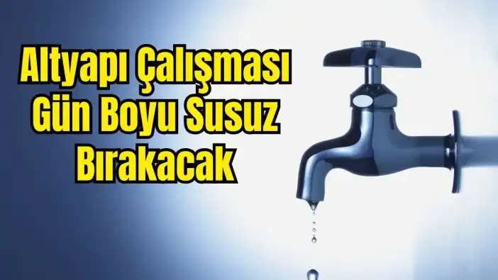 Manavgat'ta Su Kesintisi! Side'ye Saatlerce Su Verilmeyecek