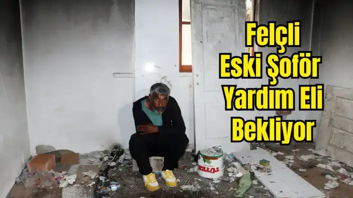 Kamyon Şoförü Felç Geçirdi, Muratpaşa Sokaklarında Yaşıyor