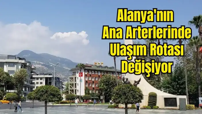 Alanya'da ASAT Çalışması: Yaylayolu Caddesi 30 Nisan’a Kadar Kapalı
