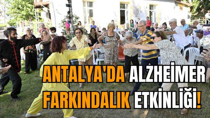 Antalya'da Alzheimer farkındalık etkinliği!