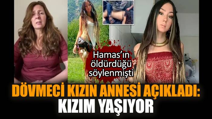 Hamas’ın öldürdüğü söylenen dövmeci kızın annesinden açıklama