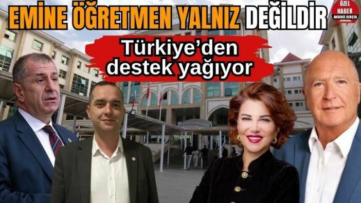Emine Öğretmen’e Türkiye’den destek yağıyor