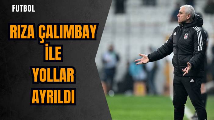 Rıza Çalımbay ile yollar ayrıldı