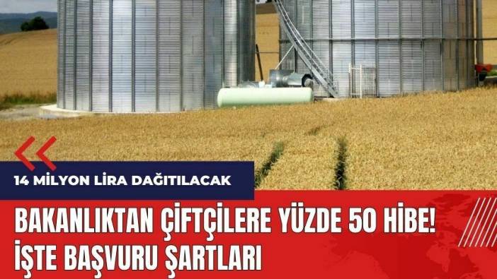 Bakanlıktan çiftçilere yüzde 50 hibe! İşte başvuru şartları