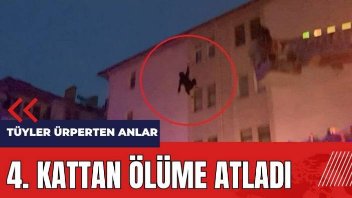 4. kattan ölüme atladı!