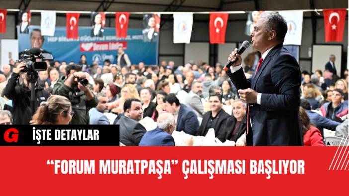 “Forum Muratpaşa” Çalışması Başlıyor