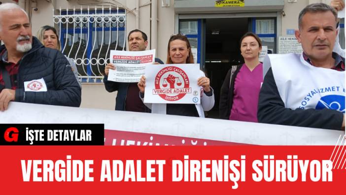 Vergide Adalet Direnişi Sürüyor