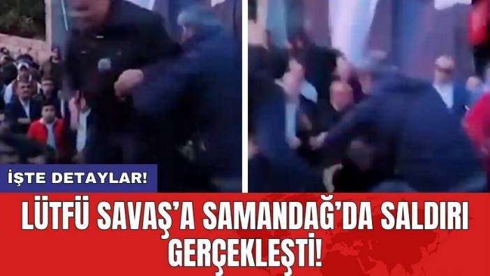 Lütfü Savaş’a Samandağ’da saldırı gerçekleşti!
