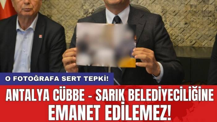 Antalya cübbe - sarık belediyeciliğine emanet edilemez: O fotoğrafa sert tepki!